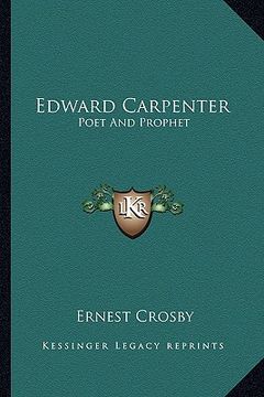 portada edward carpenter: poet and prophet (in English)