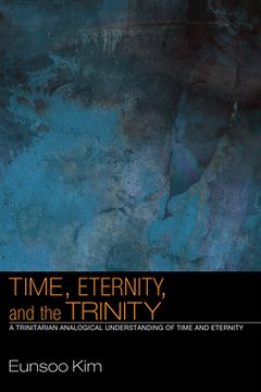 portada Time, Eternity, and the Trinity (en Inglés)