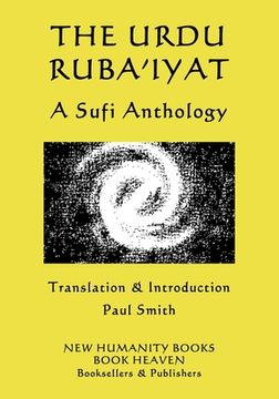 portada The Urdu Ruba'iyat: A Sufi Anthology (en Inglés)