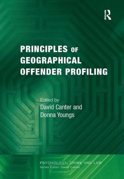 portada Principles of Geographical Offender Profiling (Psychology, Crime and Law) (en Inglés)