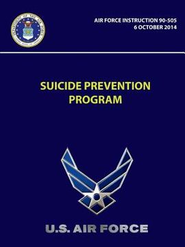 portada Suicide Prevention Program - Air Force Instruction 90-505 (en Inglés)