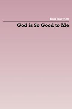 portada god is so good to me (en Inglés)