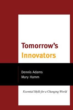 portada tomorrow's innovators: essential skills for a changing world (en Inglés)