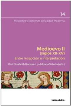portada Medioevo ii (siglos xii-xv): Entre recepción e interpretación (La biblia y las mujeres)