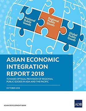 portada Asian Economic Integration Report 2018 (Asian Economic Integration Reports) (in English)
