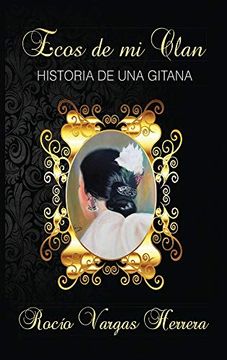 portada Ecos de mi Clan: Historia de una Gitana