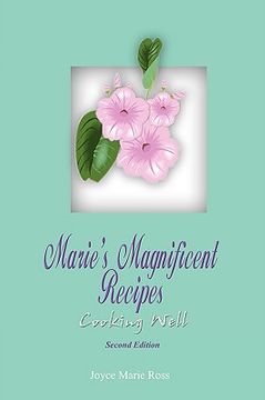 portada marie's magnificent recipes: cooking well (in English)