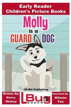 portada Molly is a Guard Dog - Early Reader - Children's Picture Books