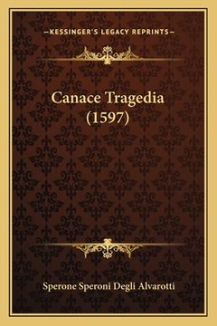 portada Canace Tragedia (1597) (en Italiano)