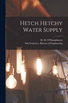 portada Hetch Hetchy Water Supply (in English)