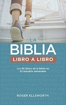 portada La Biblia: Libro a Libro: Los 66 Libros de la Biblia en 52 Estudios Semanales (in Spanish)