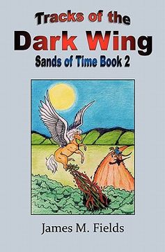 portada tracks of the dark wing, sands of time book 2 (en Inglés)