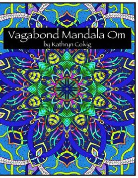portada Vagabond Mandala Om: Inspired by Moroccan Architecture (en Inglés)
