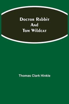 portada Doctor Rabbit and Tom Wildcat (in English)