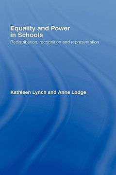 portada equality and power in schools: redistribution, recognition and representation (en Inglés)