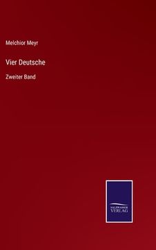 portada Vier Deutsche: Zweiter Band (in German)
