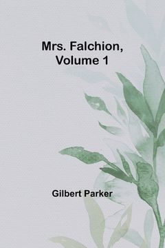 portada Mrs. Falchion, Volume 1 (en Inglés)