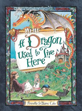 portada A Dragon Used to Live Here (en Inglés)