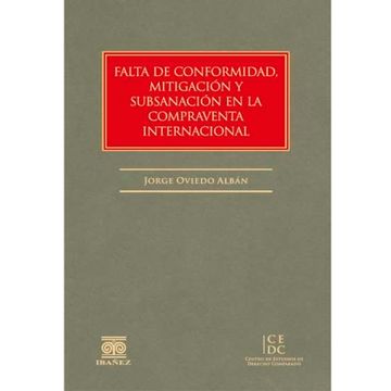 portada FALTA DE CONFORMIDAD, MITIGACIÓN Y SUBSANACIÓN EN LA COMPRAVENTA INTERNACIONAL
