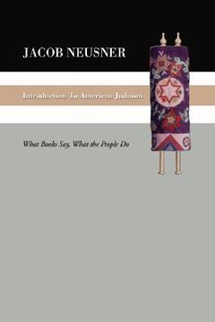 portada introduction to american judaism: what books say, what the people do (en Inglés)