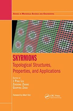 portada Skyrmions: Topological Structures, Properties, and Applications (Series in Materials Science and Engineering) (en Inglés)
