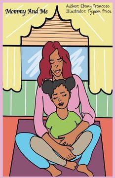 Mommy And Me (en Inglés)