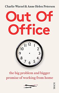 portada Out of Office: The big Problem and Bigger Promise of Working From Home (en Inglés)