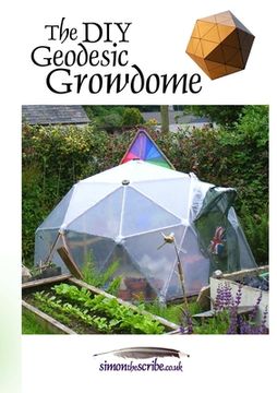 portada The DIY Geodesic Growdome (en Inglés)