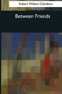 portada Between Friends (en Inglés)