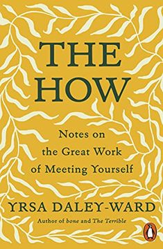 portada The How: Notes on the Great Work of Meeting Yourself (in English)