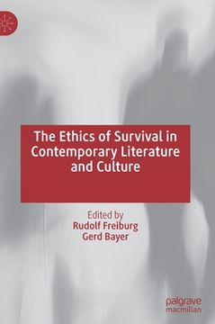portada The Ethics of Survival in Contemporary Literature and Culture