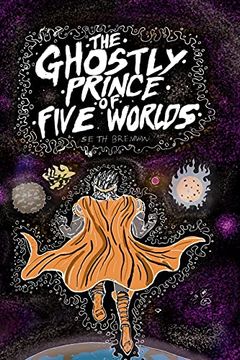 portada The Ghostly Prince of Five Worlds (en Inglés)