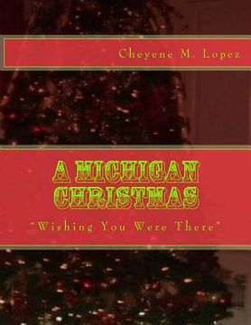 portada A Michigan Christmas: Wishing You Were There (en Inglés)