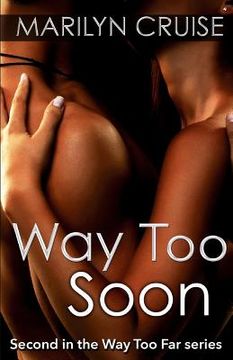 portada Way To Soon: Second in the Way Too Far series (en Inglés)