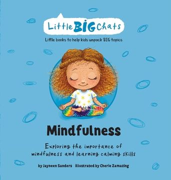 portada Mindfulness: Exploring the importance of mindfulness and learning calming skills (en Inglés)