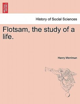 portada flotsam, the study of a life. (en Inglés)