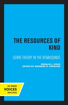 portada The Resources of Kind: Genre-Theory in the Renaissance (Volume 1) (Una'S Lectures) 
