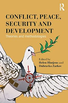portada Conflict, Peace, Security and Development: Theories and Methodologies (en Inglés)