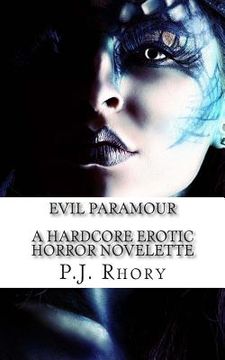 portada Evil Paramour: A Hardcore Erotic Horror Novelette (en Inglés)