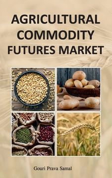 portada Agricultural Commodity Futures Market 