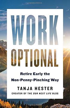 portada Work Optional: Retire Early the Non-Penny-Pinching way (en Inglés)