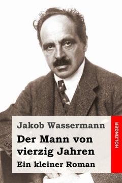portada Der Mann von vierzig Jahren: Ein kleiner Roman (German Edition)