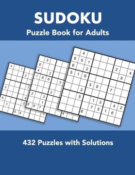 portada Sudoku Puzzle Book for Adults: 432 Puzzles with Solutions (en Inglés)