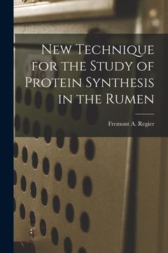 portada New Technique for the Study of Protein Synthesis in the Rumen (en Inglés)
