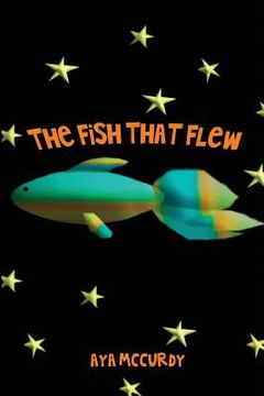 portada The Fish That Flew (en Inglés)