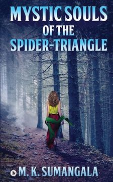 portada Mystic Souls of the Spider-Triangle (en Inglés)