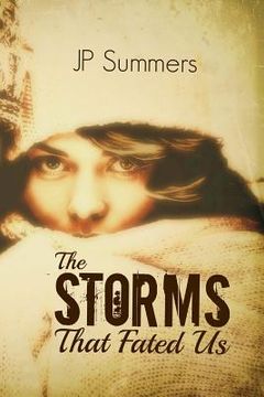 portada The Storms That Fated Us: The Storms That Fated Us (en Inglés)
