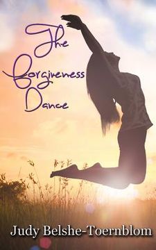 portada The Forgiveness Dance (en Inglés)