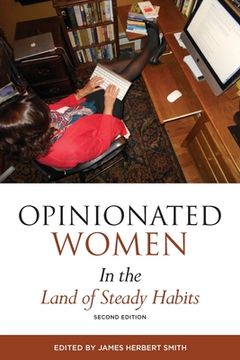 portada Opinionated Women in the Land of Steady Habits: Second Edition (in English)