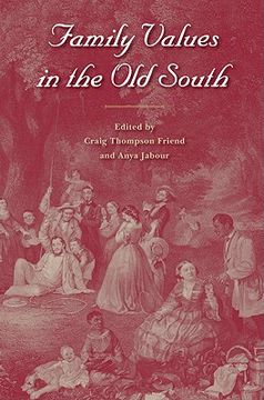 portada family values in the old south (en Inglés)